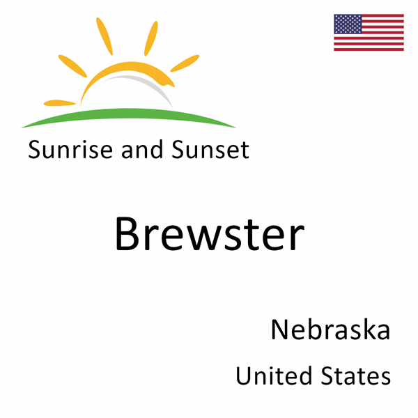 Sunrise and sunset times for Brewster, Nebraska, United States