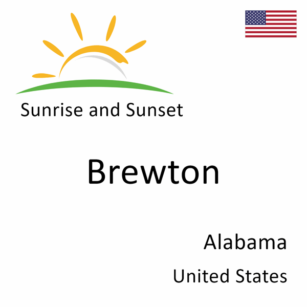 Sunrise and sunset times for Brewton, Alabama, United States