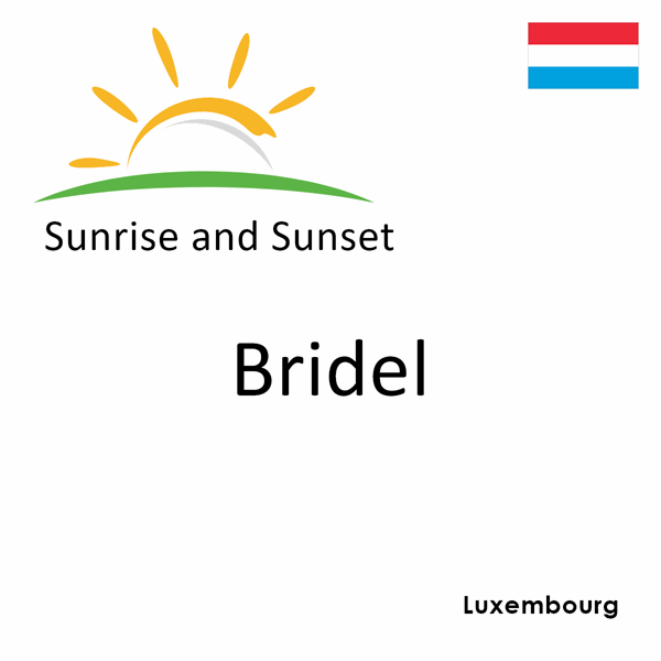 Sunrise and sunset times for Bridel, Luxembourg