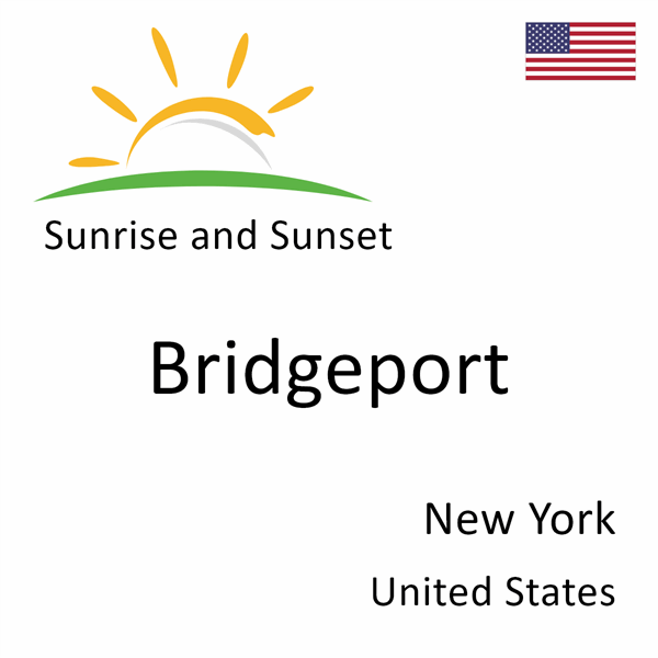 Sunrise and sunset times for Bridgeport, New York, United States