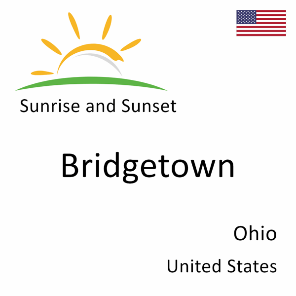 Sunrise and sunset times for Bridgetown, Ohio, United States