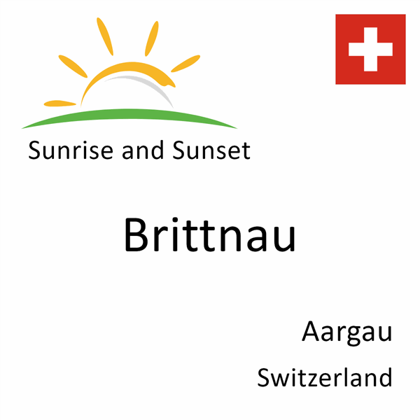 Sunrise and sunset times for Brittnau, Aargau, Switzerland