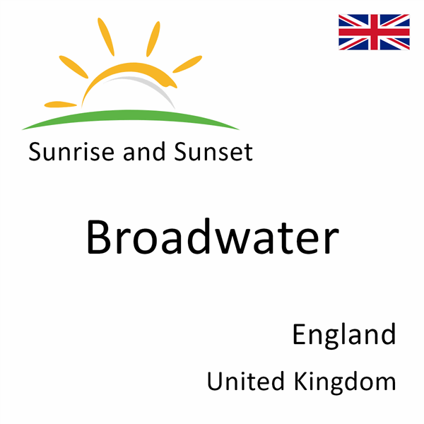 Sunrise and sunset times for Broadwater, England, United Kingdom