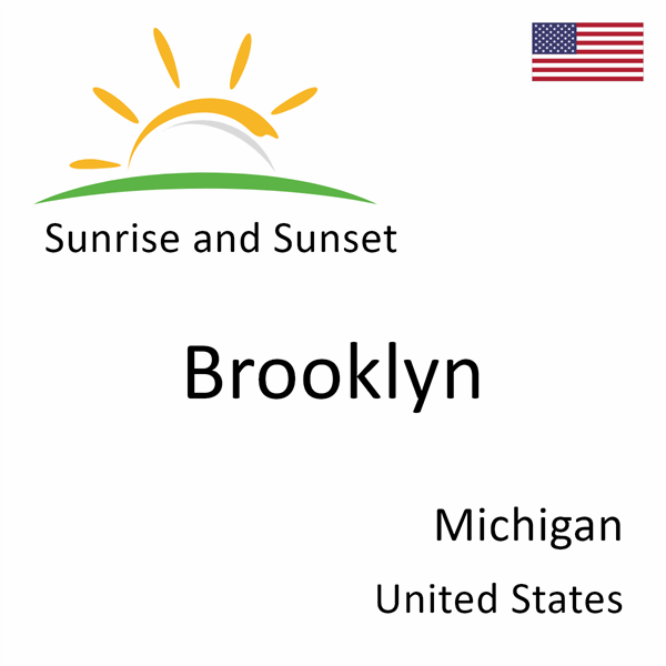 Sunrise and sunset times for Brooklyn, Michigan, United States