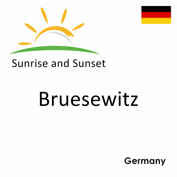 Sunrise and sunset times for Bruesewitz, Germany