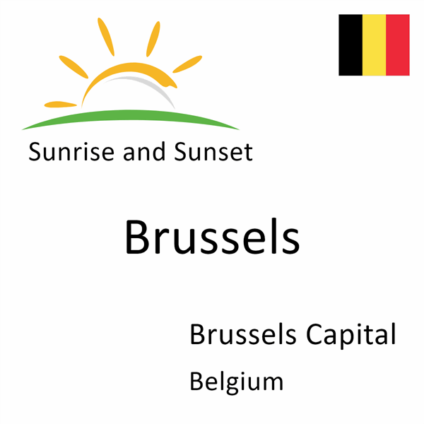 Sunrise and sunset times for Brussels, Brussels Capital, Belgium