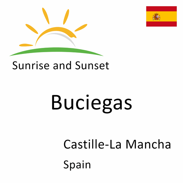 Sunrise and sunset times for Buciegas, Castille-La Mancha, Spain