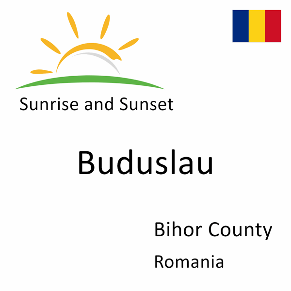 Sunrise and sunset times for Buduslau, Bihor County, Romania