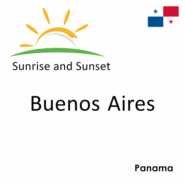 Sunrise and sunset times for Buenos Aires, Panama