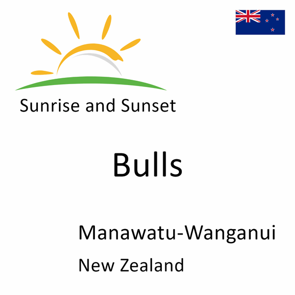 Sunrise and sunset times for Bulls, Manawatu-Wanganui, New Zealand