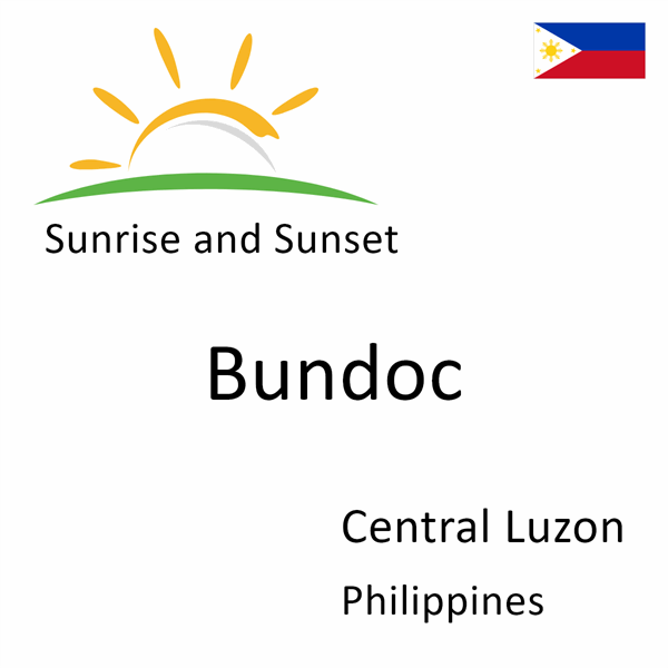 Sunrise and sunset times for Bundoc, Central Luzon, Philippines