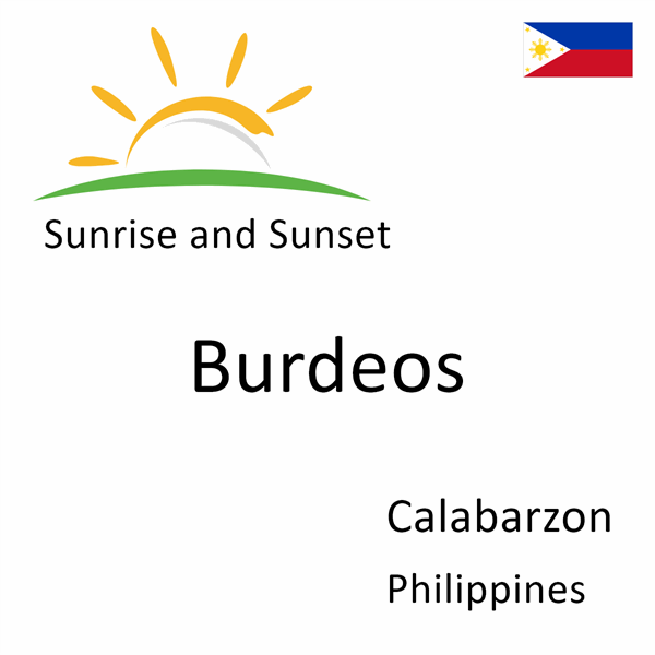 Sunrise and sunset times for Burdeos, Calabarzon, Philippines