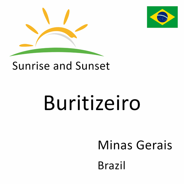 Sunrise and sunset times for Buritizeiro, Minas Gerais, Brazil