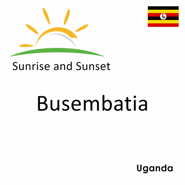 Sunrise and sunset times for Busembatia, Uganda