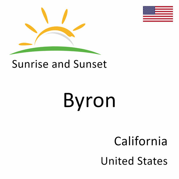 Sunrise and sunset times for Byron, California, United States