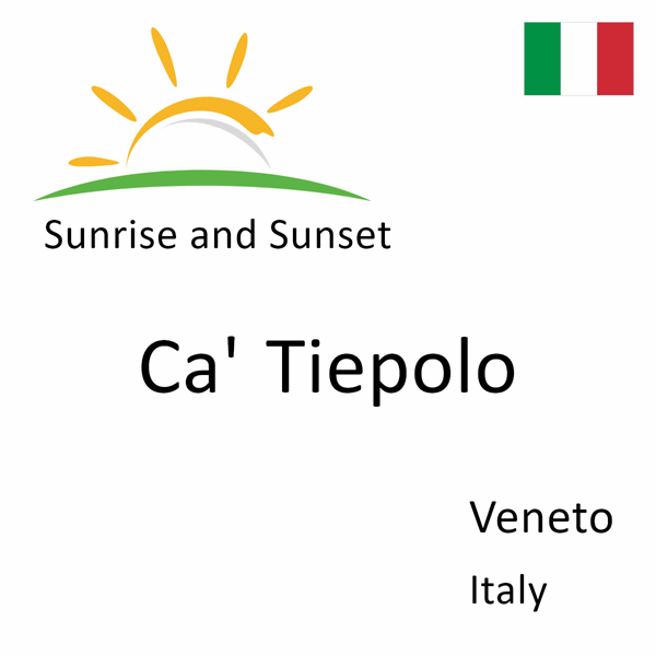 Sunrise and sunset times for Ca' Tiepolo, Veneto, Italy