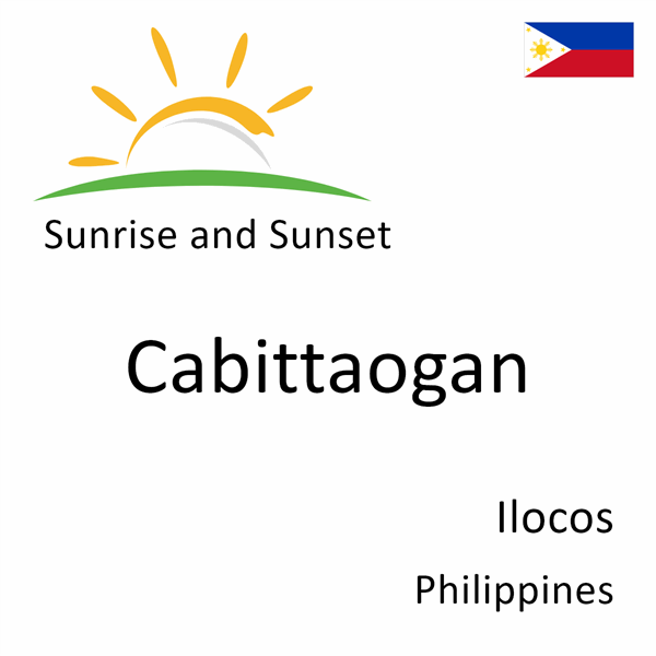 Sunrise and sunset times for Cabittaogan, Ilocos, Philippines