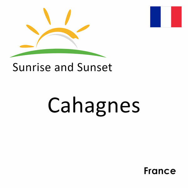 Sunrise and sunset times for Cahagnes, France