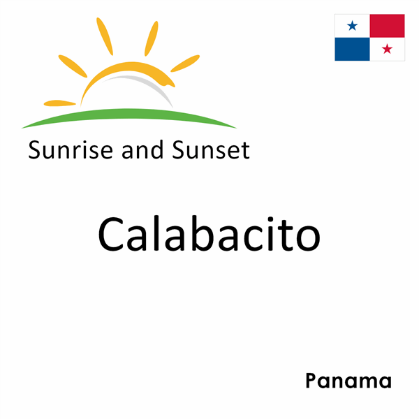 Sunrise and sunset times for Calabacito, Panama