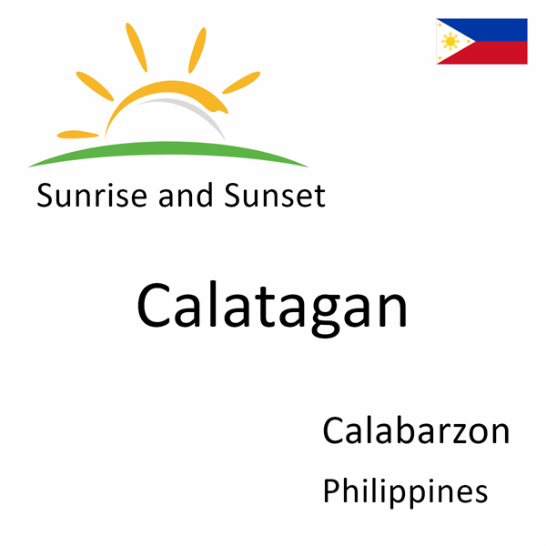 Sunrise and sunset times for Calatagan, Calabarzon, Philippines