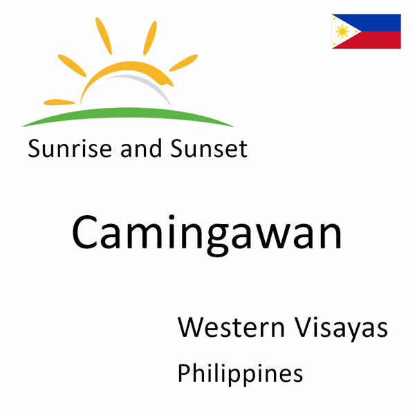 Sunrise and sunset times for Camingawan, Western Visayas, Philippines