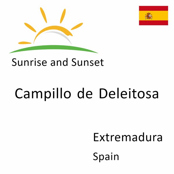 Sunrise and sunset times for Campillo de Deleitosa, Extremadura, Spain