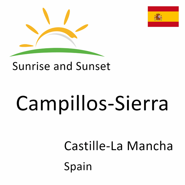 Sunrise and sunset times for Campillos-Sierra, Castille-La Mancha, Spain