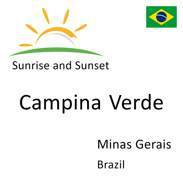 Sunrise and sunset times for Campina Verde, Minas Gerais, Brazil