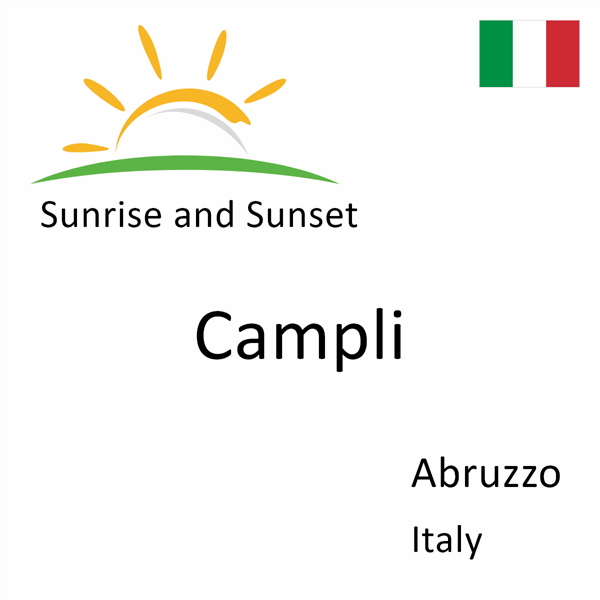 Sunrise and sunset times for Campli, Abruzzo, Italy