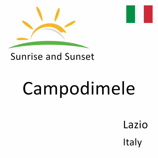 Sunrise and sunset times for Campodimele, Lazio, Italy