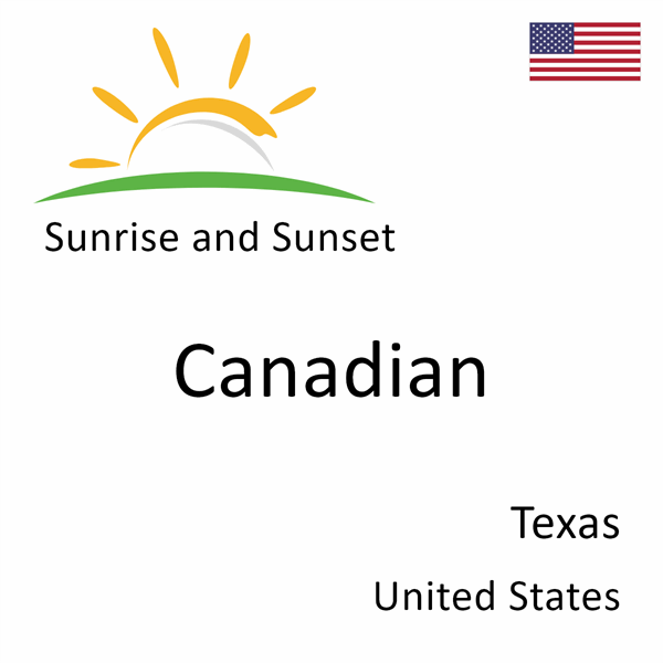 Sunrise and sunset times for Canadian, Texas, United States