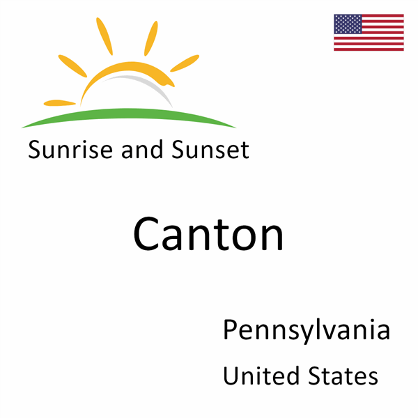 Sunrise and sunset times for Canton, Pennsylvania, United States