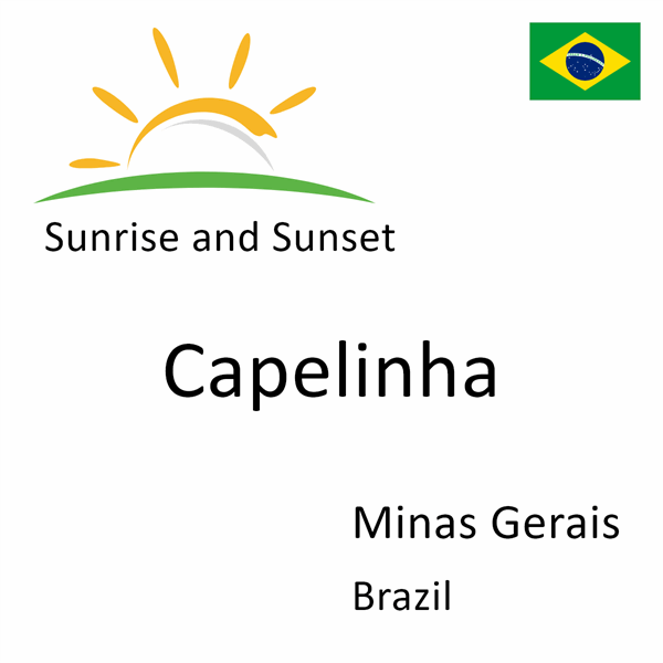 Sunrise and sunset times for Capelinha, Minas Gerais, Brazil