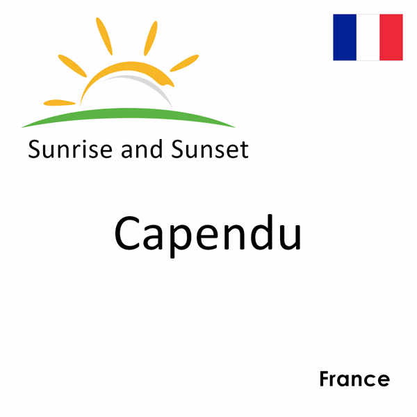 Sunrise and sunset times for Capendu, France