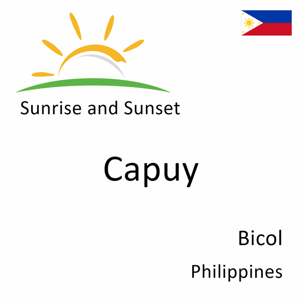 Sunrise and sunset times for Capuy, Bicol, Philippines