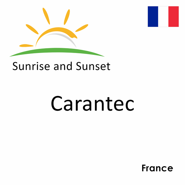 Sunrise and sunset times for Carantec, France