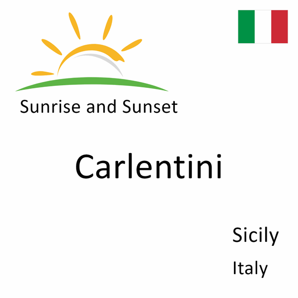 Sunrise and sunset times for Carlentini, Sicily, Italy