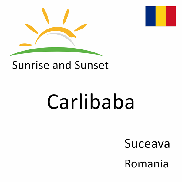 Sunrise and sunset times for Carlibaba, Suceava, Romania