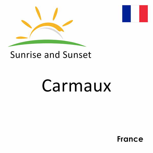 Sunrise and sunset times for Carmaux, France