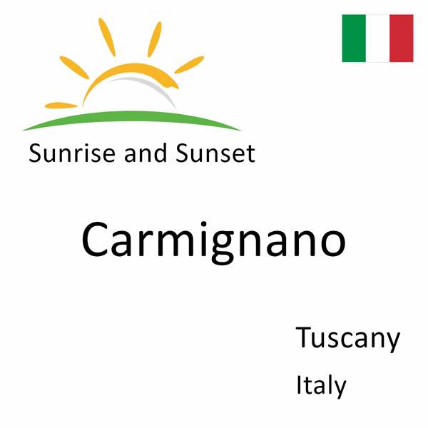 Sunrise and sunset times for Carmignano, Tuscany, Italy