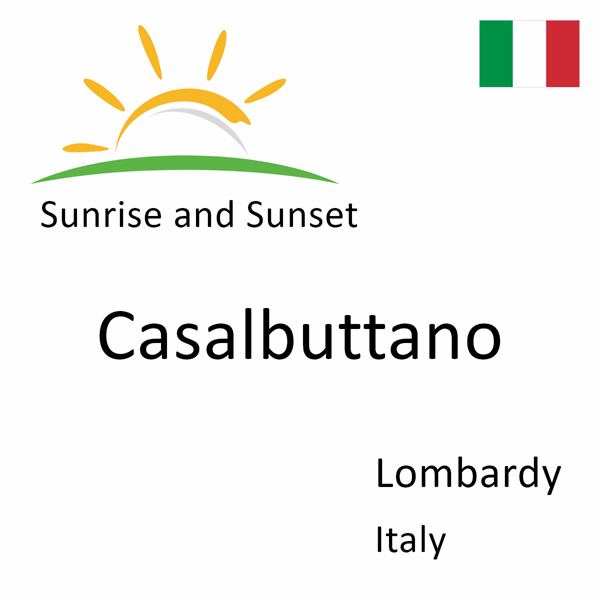 Sunrise and sunset times for Casalbuttano, Lombardy, Italy