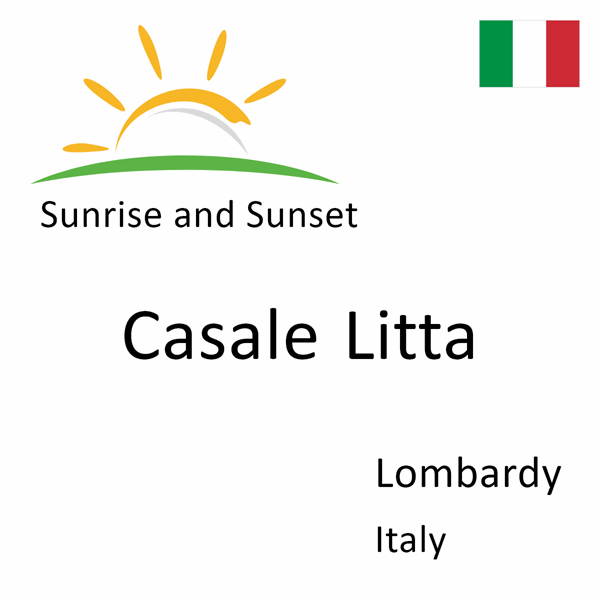 Sunrise and sunset times for Casale Litta, Lombardy, Italy