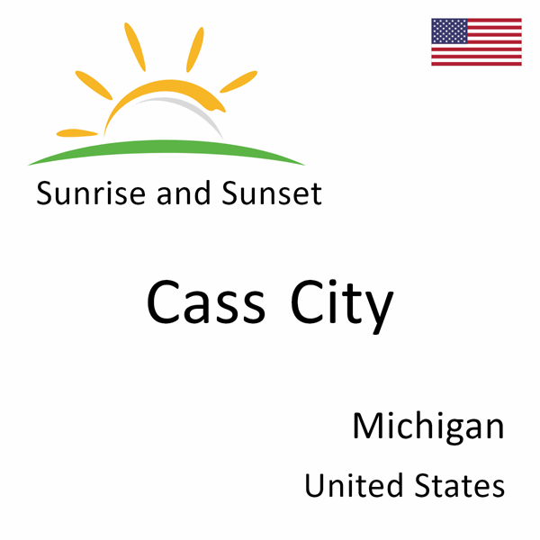 Sunrise and sunset times for Cass City, Michigan, United States