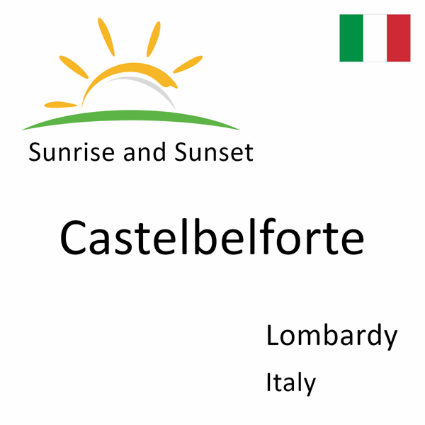 Sunrise and sunset times for Castelbelforte, Lombardy, Italy