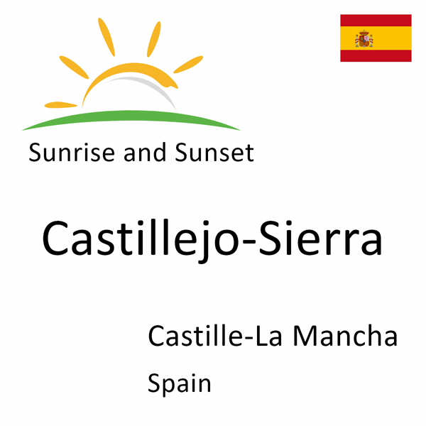 Sunrise and sunset times for Castillejo-Sierra, Castille-La Mancha, Spain