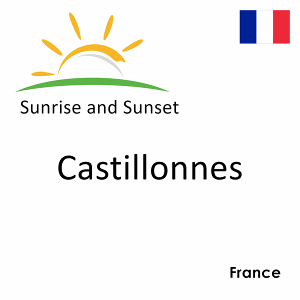 Sunrise and sunset times for Castillonnes, France