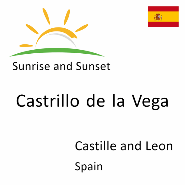 Sunrise and sunset times for Castrillo de la Vega, Castille and Leon, Spain