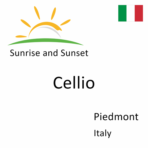 Sunrise and sunset times for Cellio, Piedmont, Italy