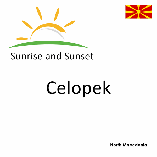 Sunrise and sunset times for Celopek, North Macedonia