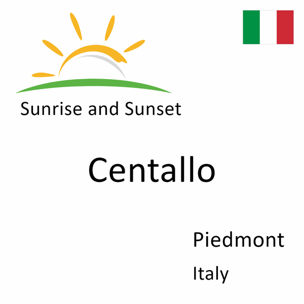 Sunrise and sunset times for Centallo, Piedmont, Italy